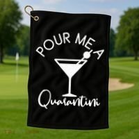 Pour Me A Quarantini Golf Towel thumb 1