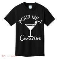 Pour Me A Quarantini Kids T-Shirt thumb 0