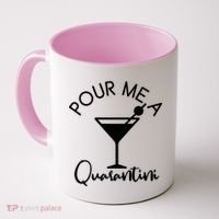 Pour Me A Quarantini Coffee Mug thumb 0