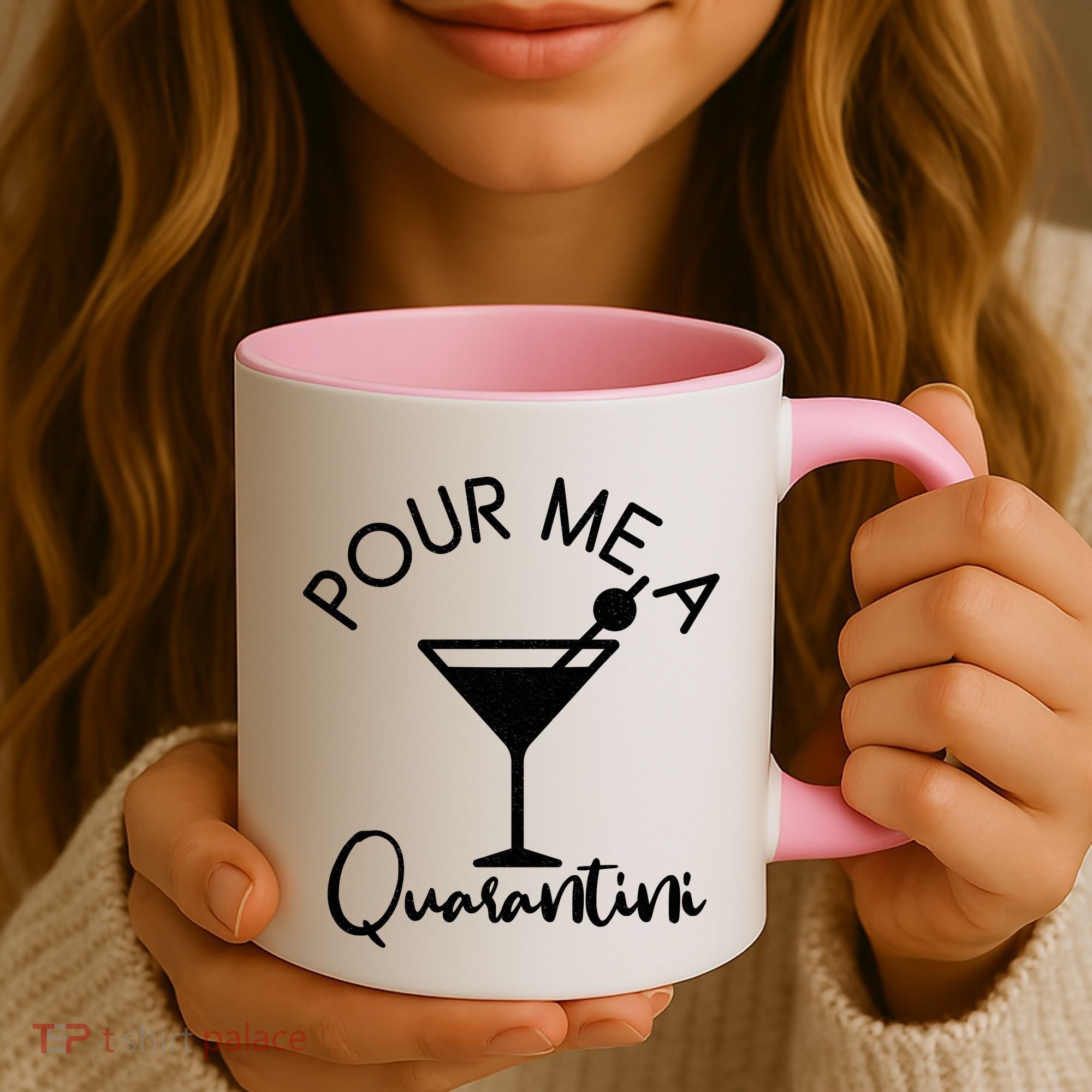 Pour Me A Quarantini Coffee Mug