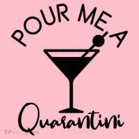 Pour Me A Quarantini Coffee Mug thumb 5