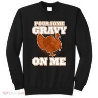 Pour Some Gravy On Me Sweatshirt thumb 0