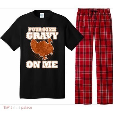 Pour Some Gravy On Me Pajama Set