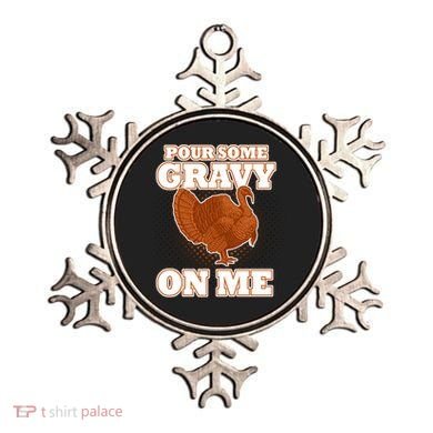 Pour Some Gravy On Me Ornament