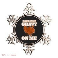 Pour Some Gravy On Me Ornament thumb 0