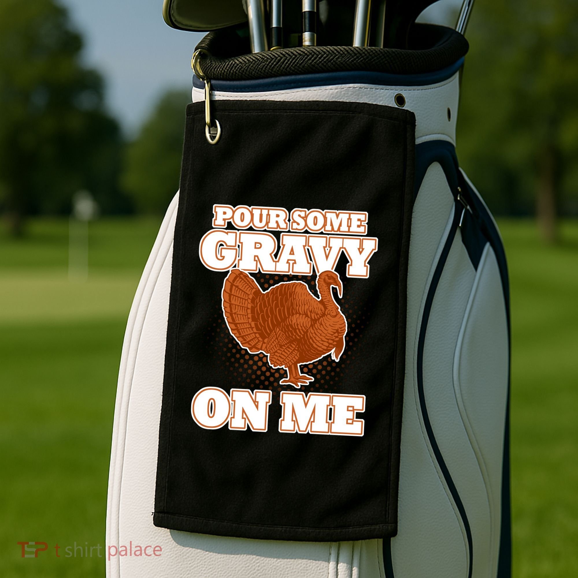 Pour Some Gravy On Me Golf Towel
