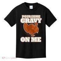 Pour Some Gravy On Me Kids T-Shirt thumb 0