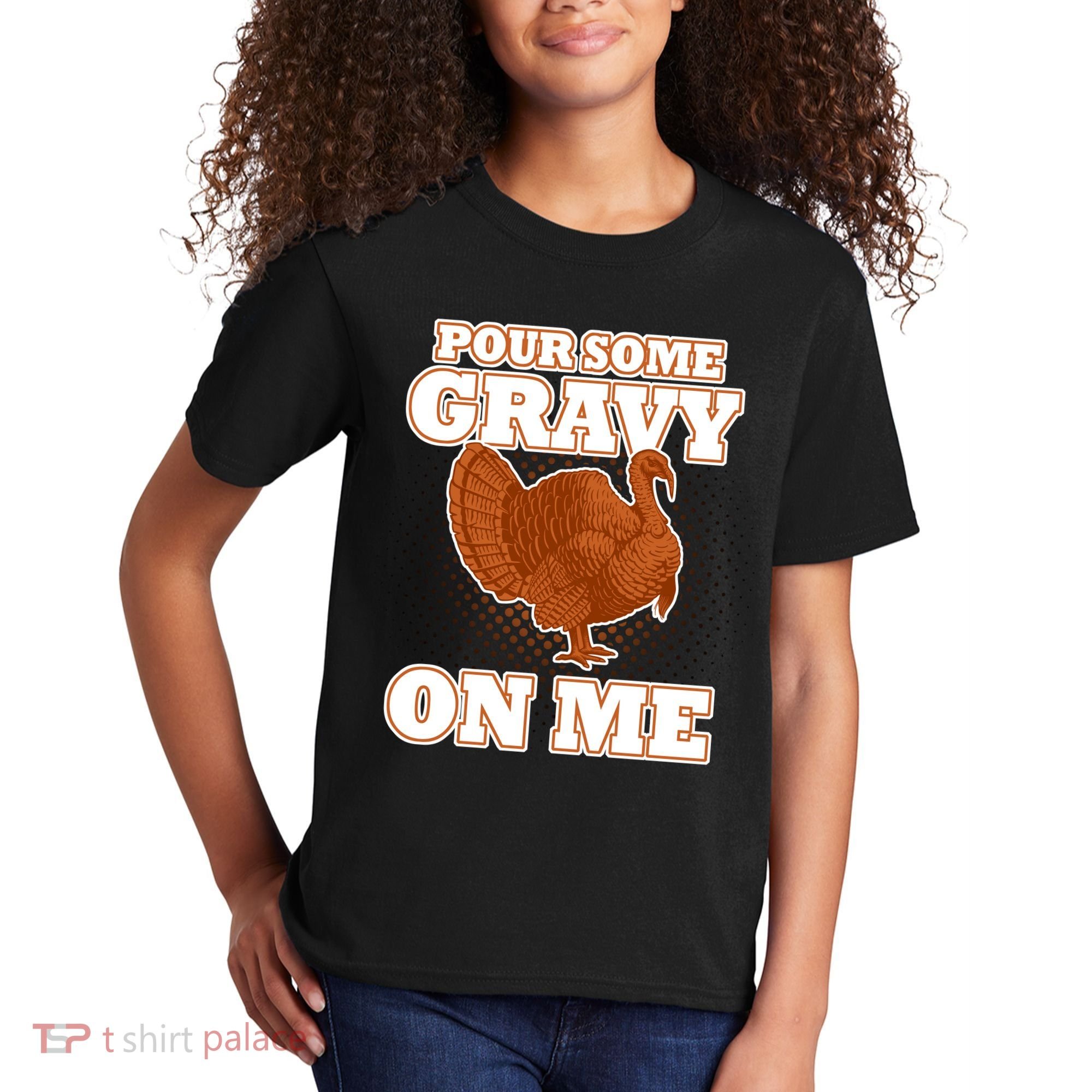Pour Some Gravy On Me Kids T-Shirt