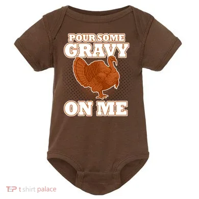 Pour Some Gravy On Me Baby Bodysuit