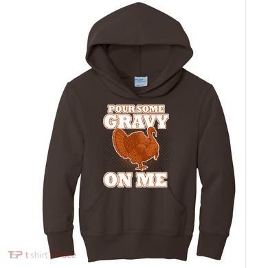 Pour Some Gravy On Me Kids Hoodie
