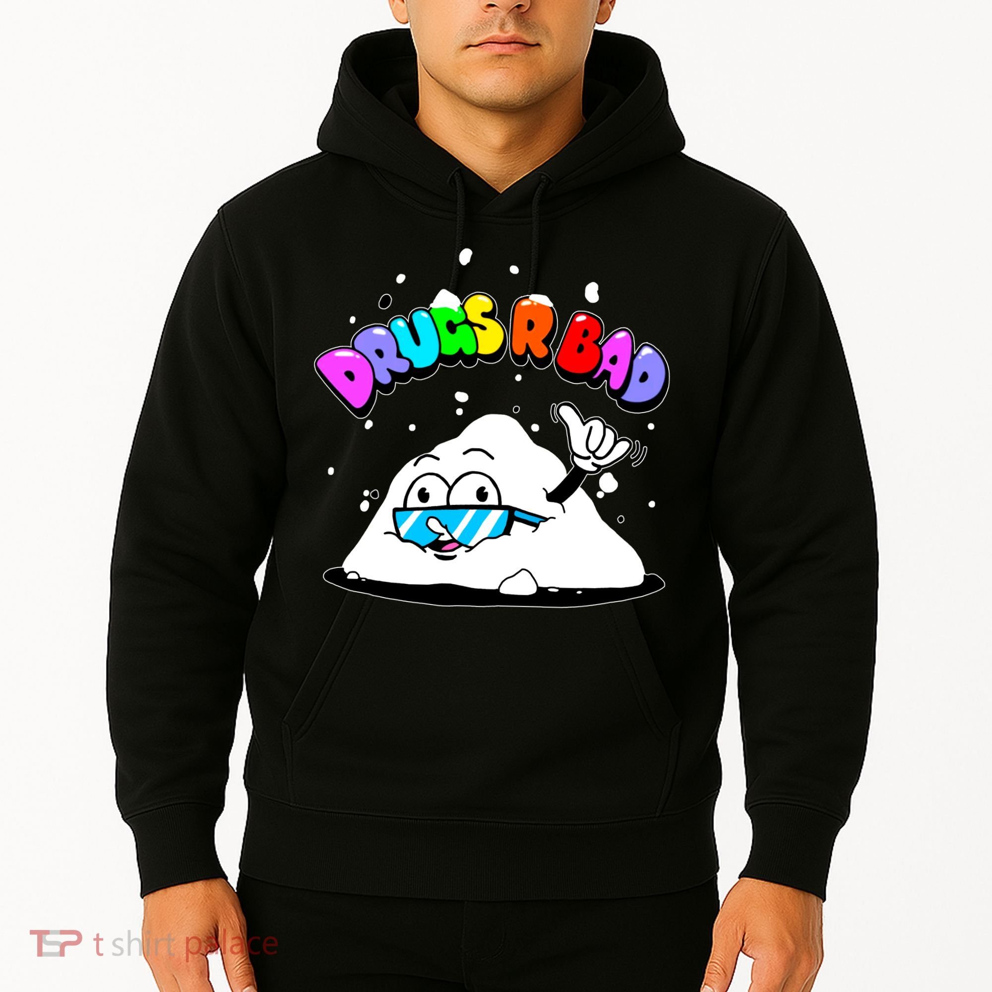 Powder Aint Cool Drugs Are Bad Hoodie