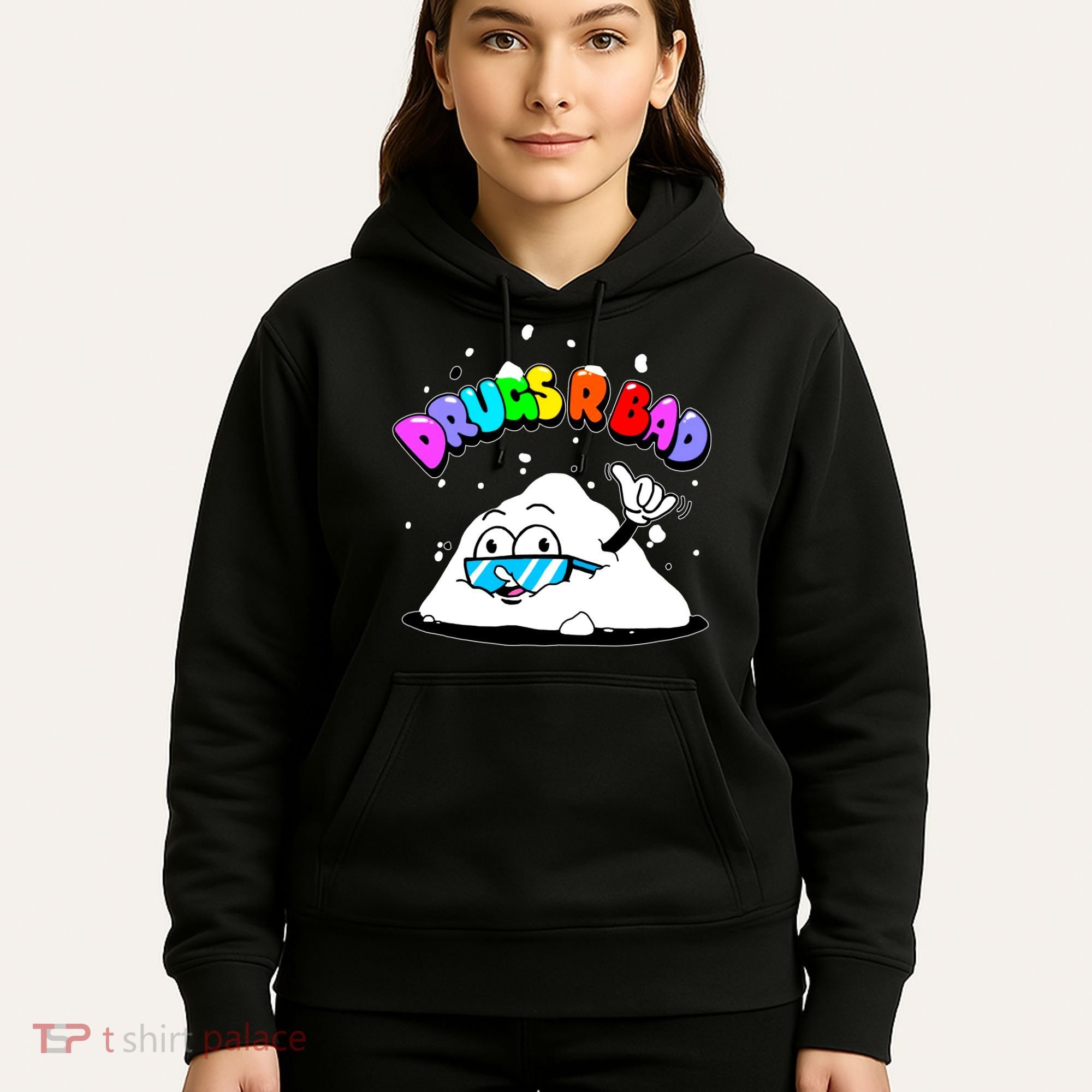 Powder Aint Cool Drugs Are Bad Hoodie