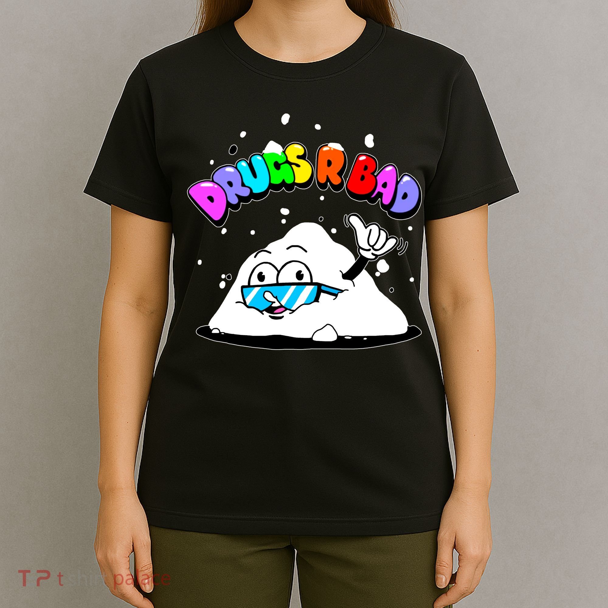 Powder Aint Cool Drugs Are Bad T-Shirt