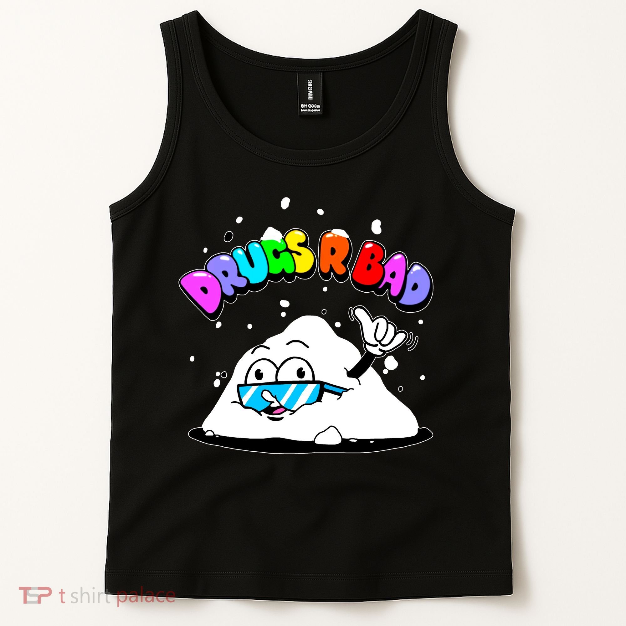 Powder Aint Cool Drugs Are Bad Tank Top