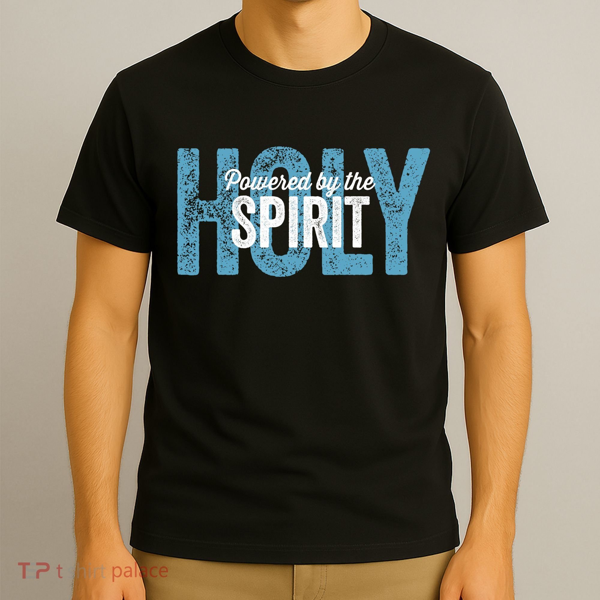 Powered By The Holy Spirit T-Shirt