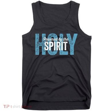 Powered By The Holy Spirit Tank Top
