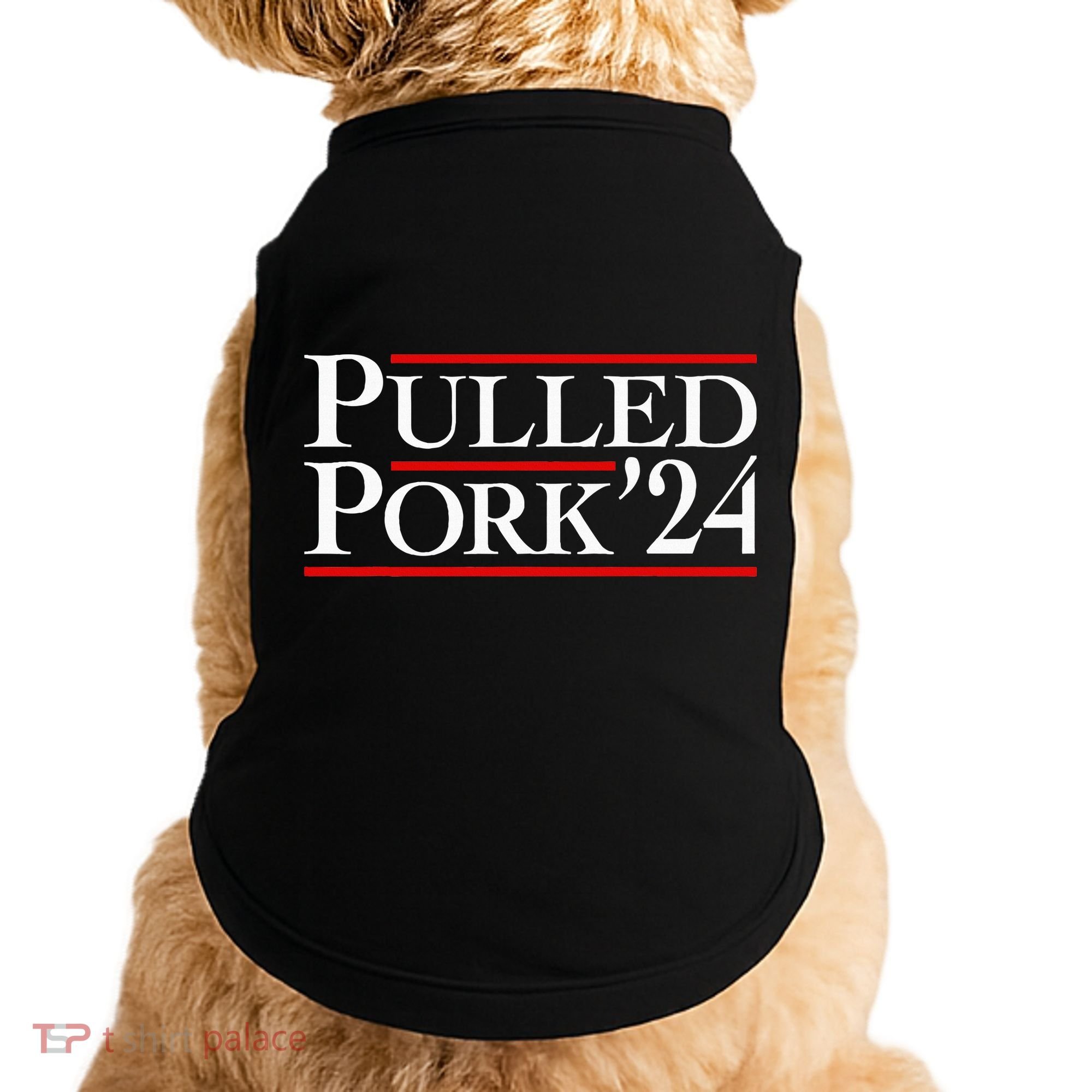 Pulled Pork 24 Funny Bbq Lover Political Slogan Humor Pun Doggie Tank