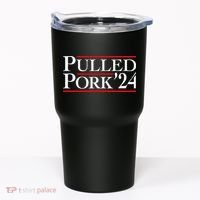 Pulled Pork 24 Funny Bbq Lover Political Slogan Humor Pun Tumbler thumb 0