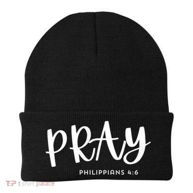 Pray [Philippians 46] Beanie