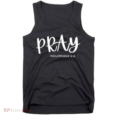 Pray [Philippians 46] Tank Top