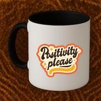 Positivity Please Coffee Mug thumb 2