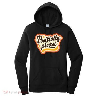 Positivity Please Women's Hoodie
