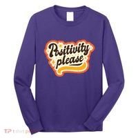 Positivity Please Long Sleeve Shirt thumb 0