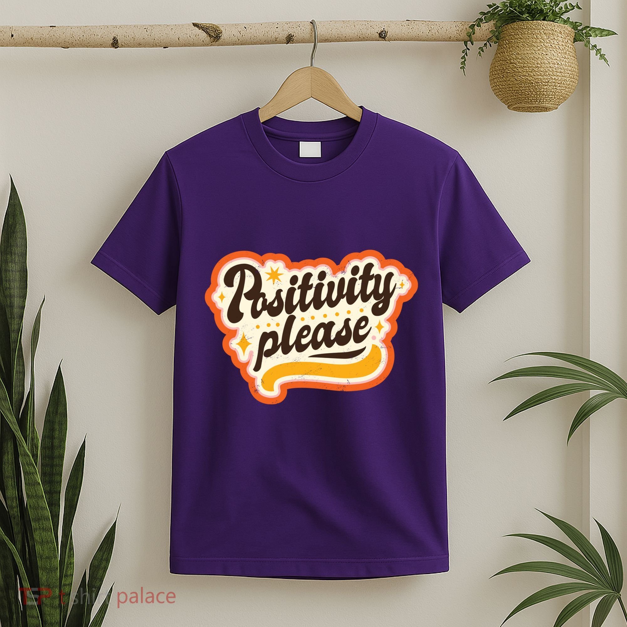 Positivity Please T-Shirt