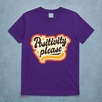 Positivity Please T-Shirt thumb 5