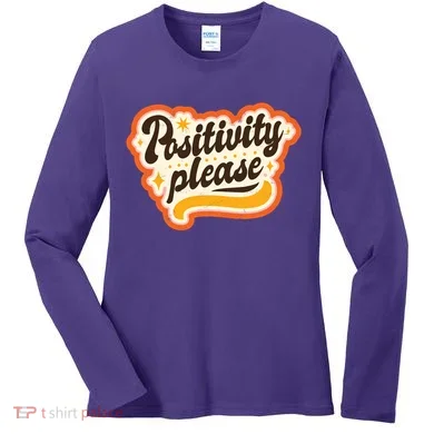 Positivity Please Women's Long Sleeve Shirt