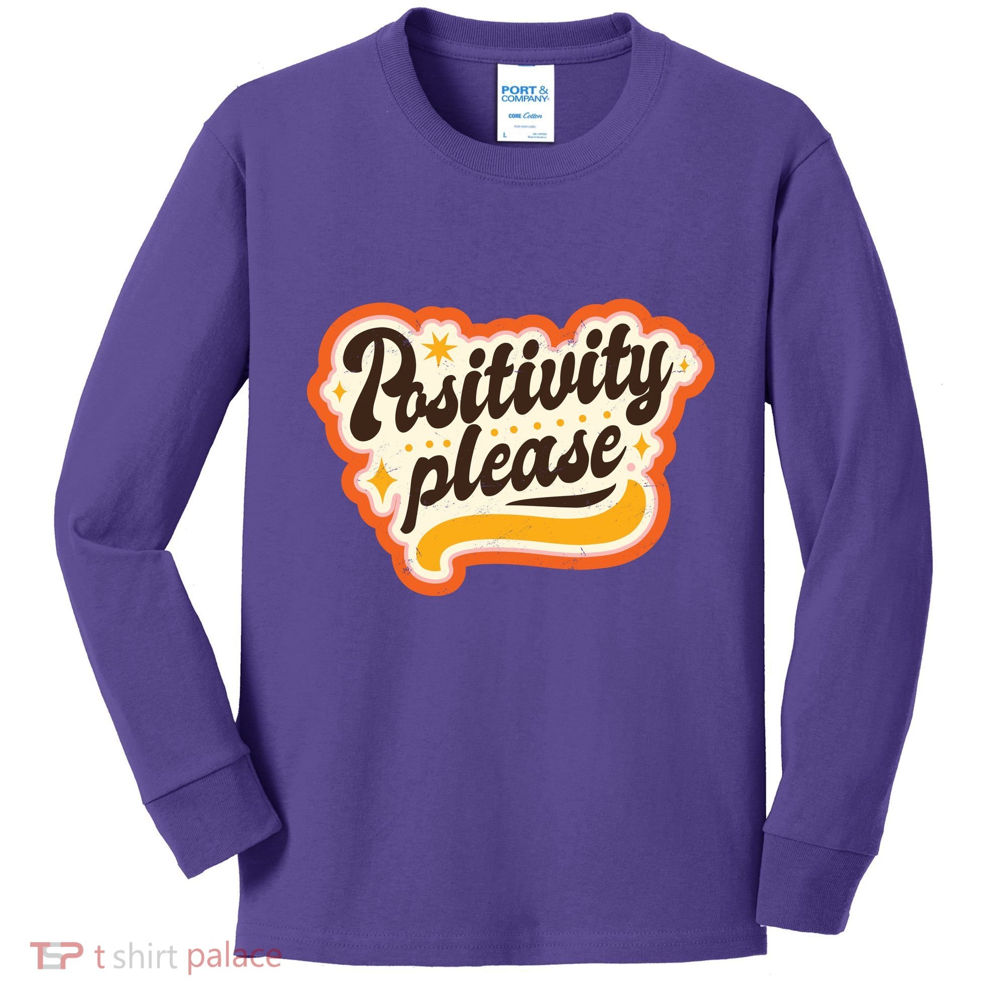 Positivity Please Kids Long Sleeve Shirt