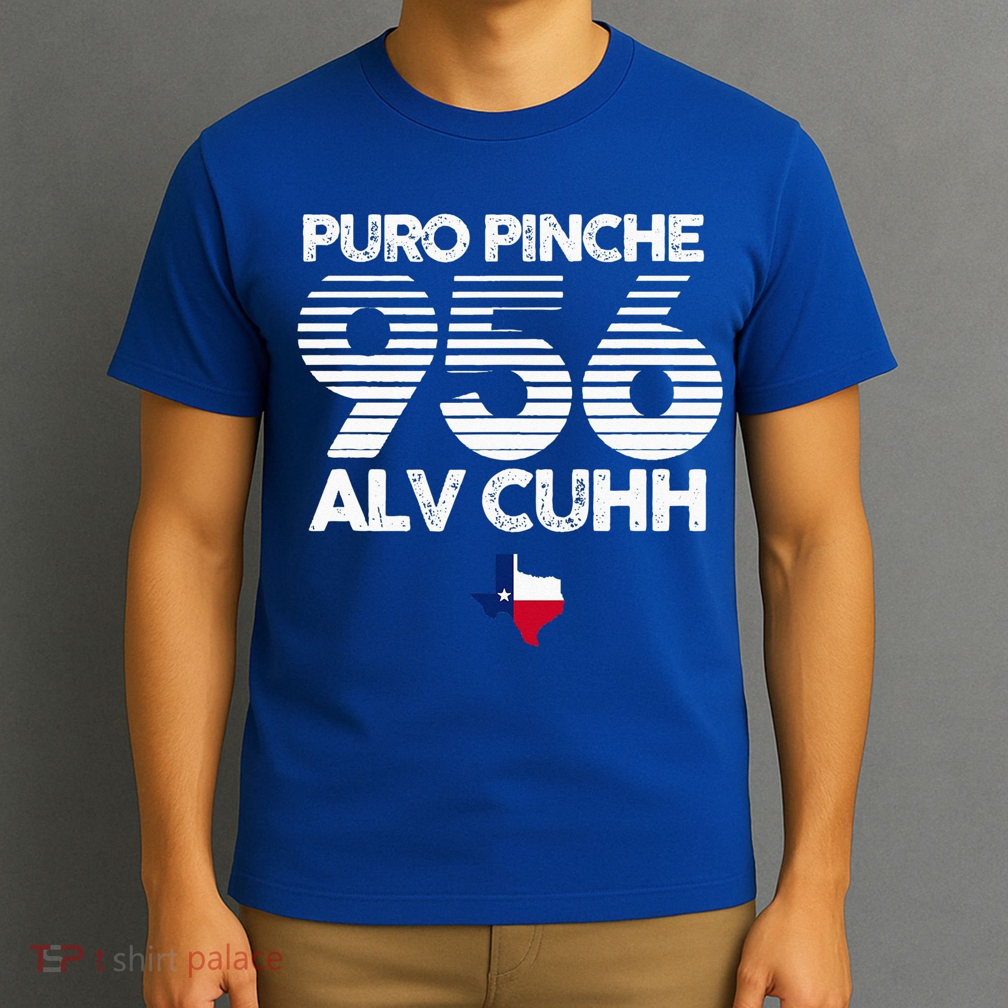 Puro Pinche 956 Alv Cuhh Texas T-Shirt
