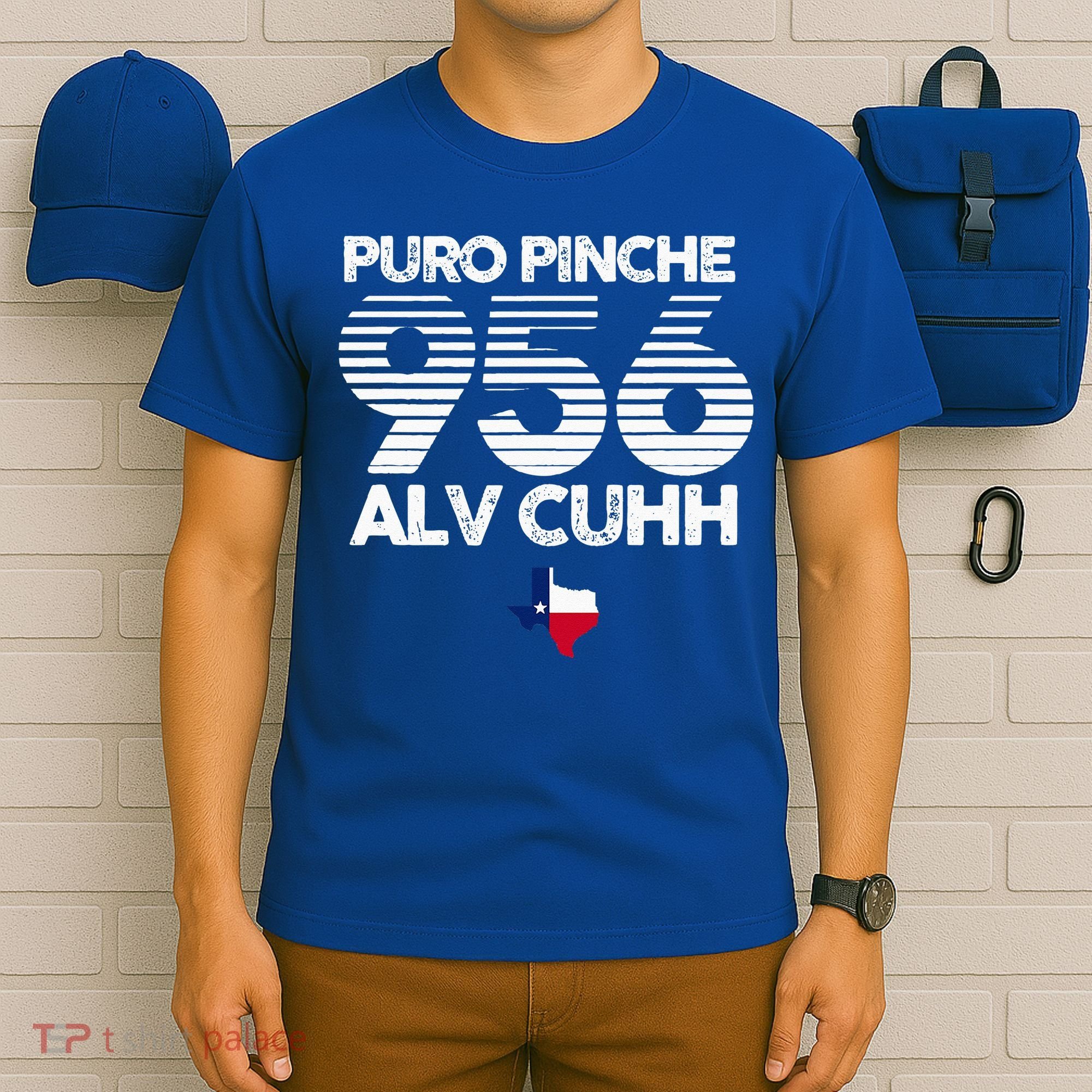 Puro Pinche 956 Alv Cuhh Texas T-Shirt