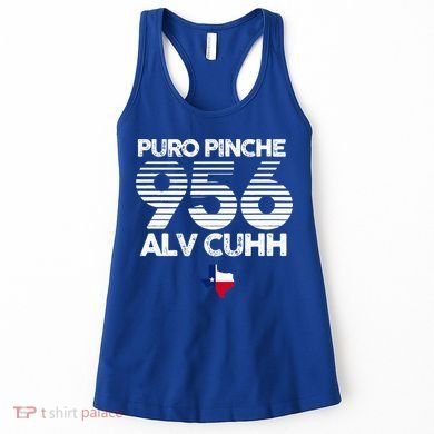 Puro Pinche 956 Alv Cuhh Texas Women's Tank Top