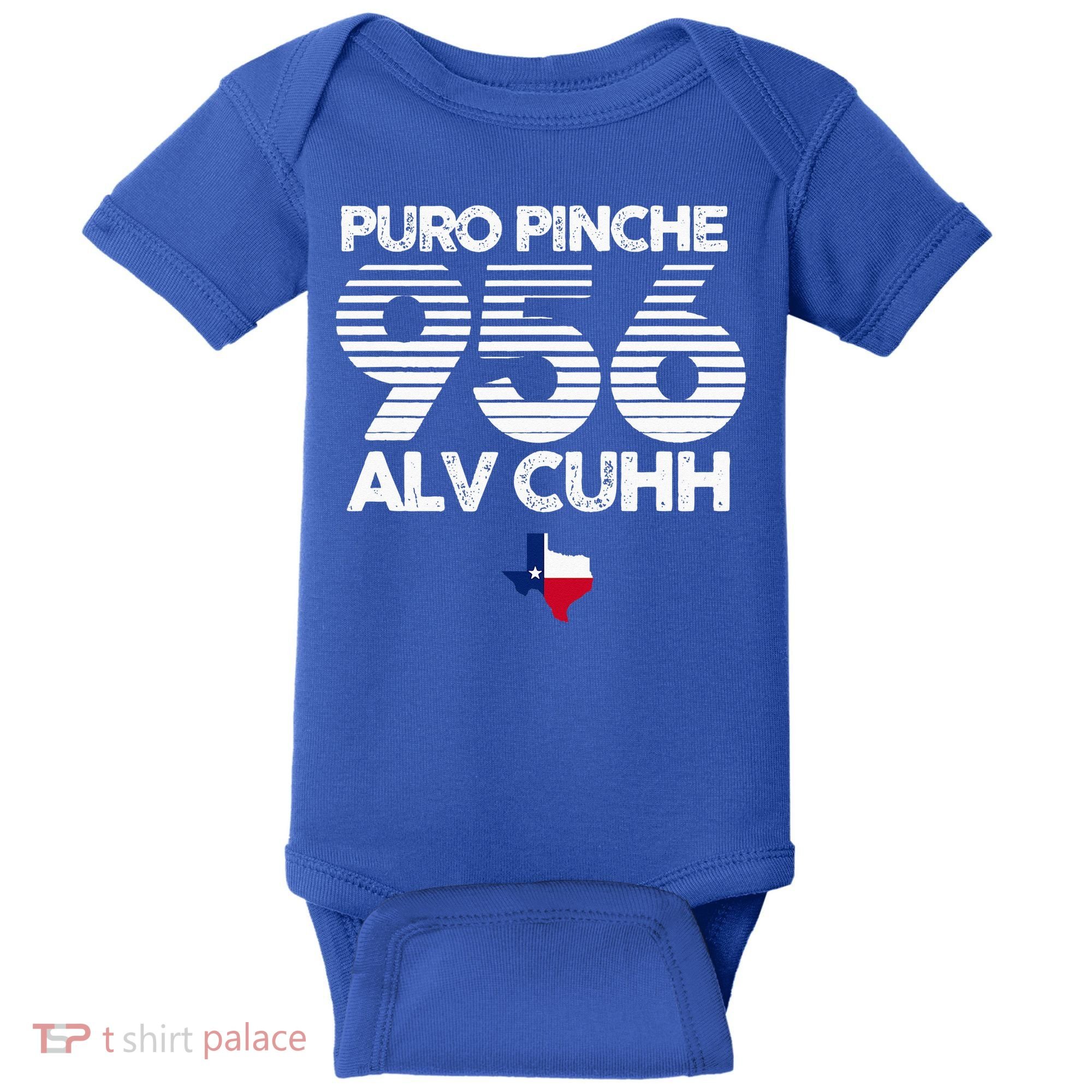 Puro Pinche 956 Alv Cuhh Texas Baby Bodysuit