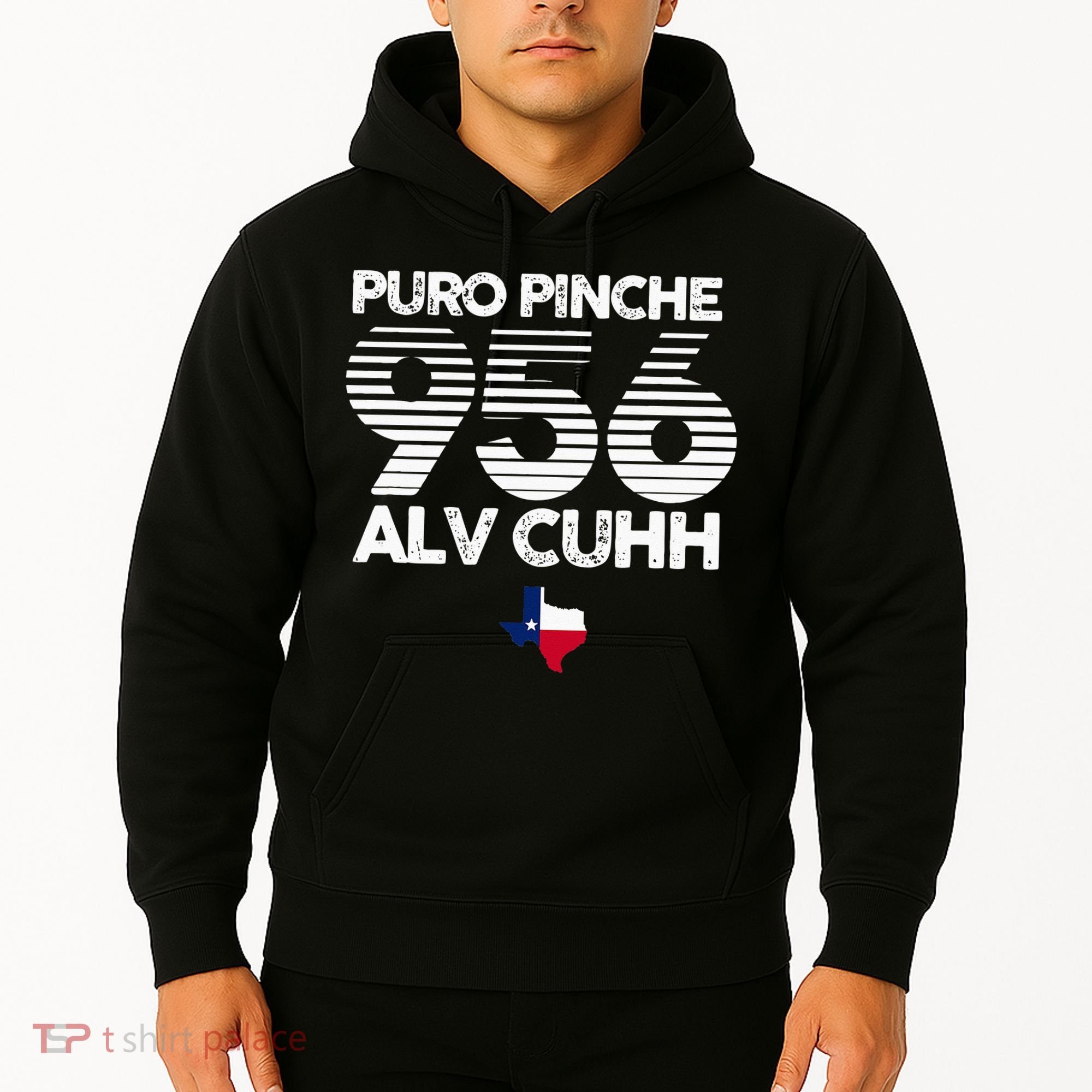Puro Pinche 956 Alv Cuhh Texas Hoodie