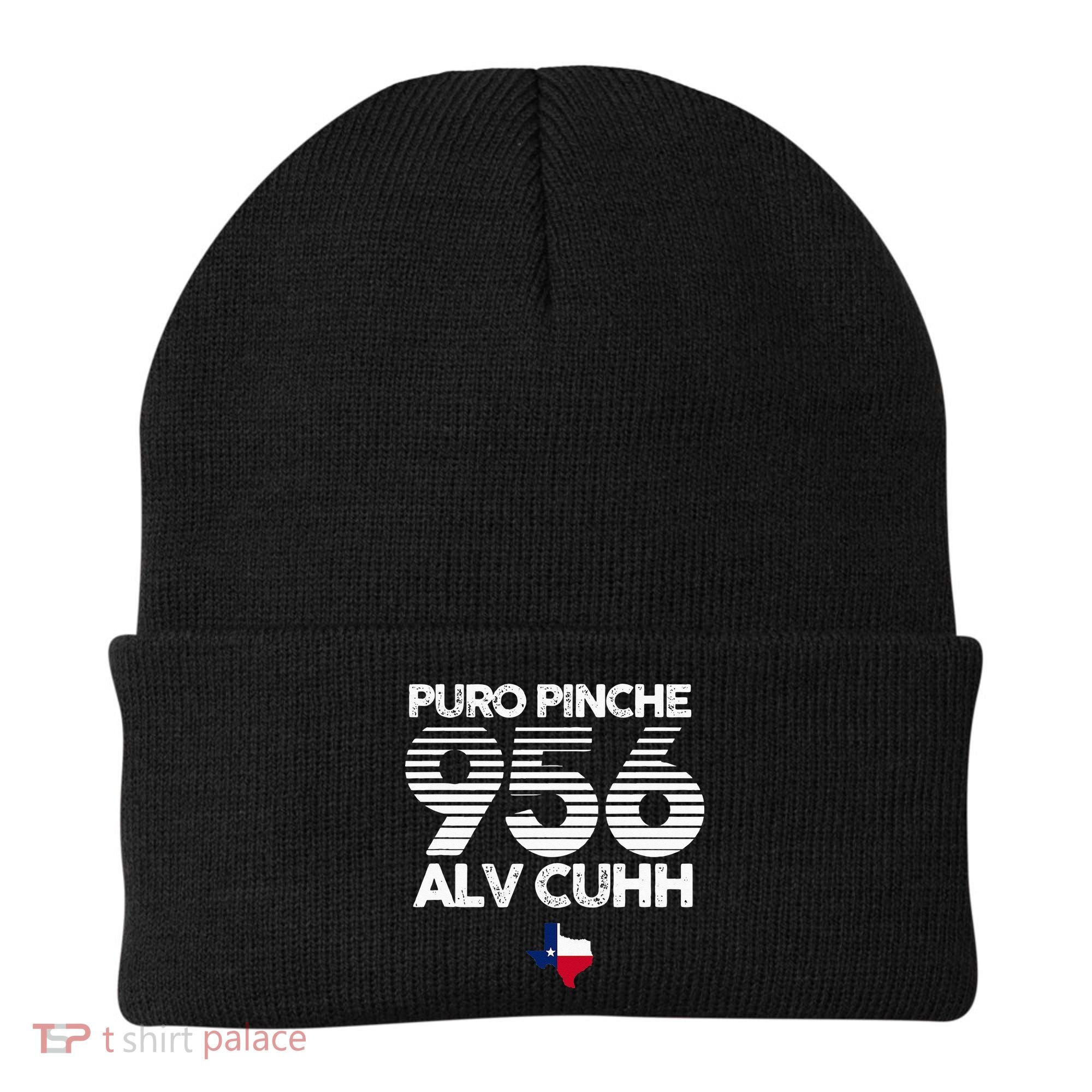 Puro Pinche 956 Alv Cuhh Texas Beanie