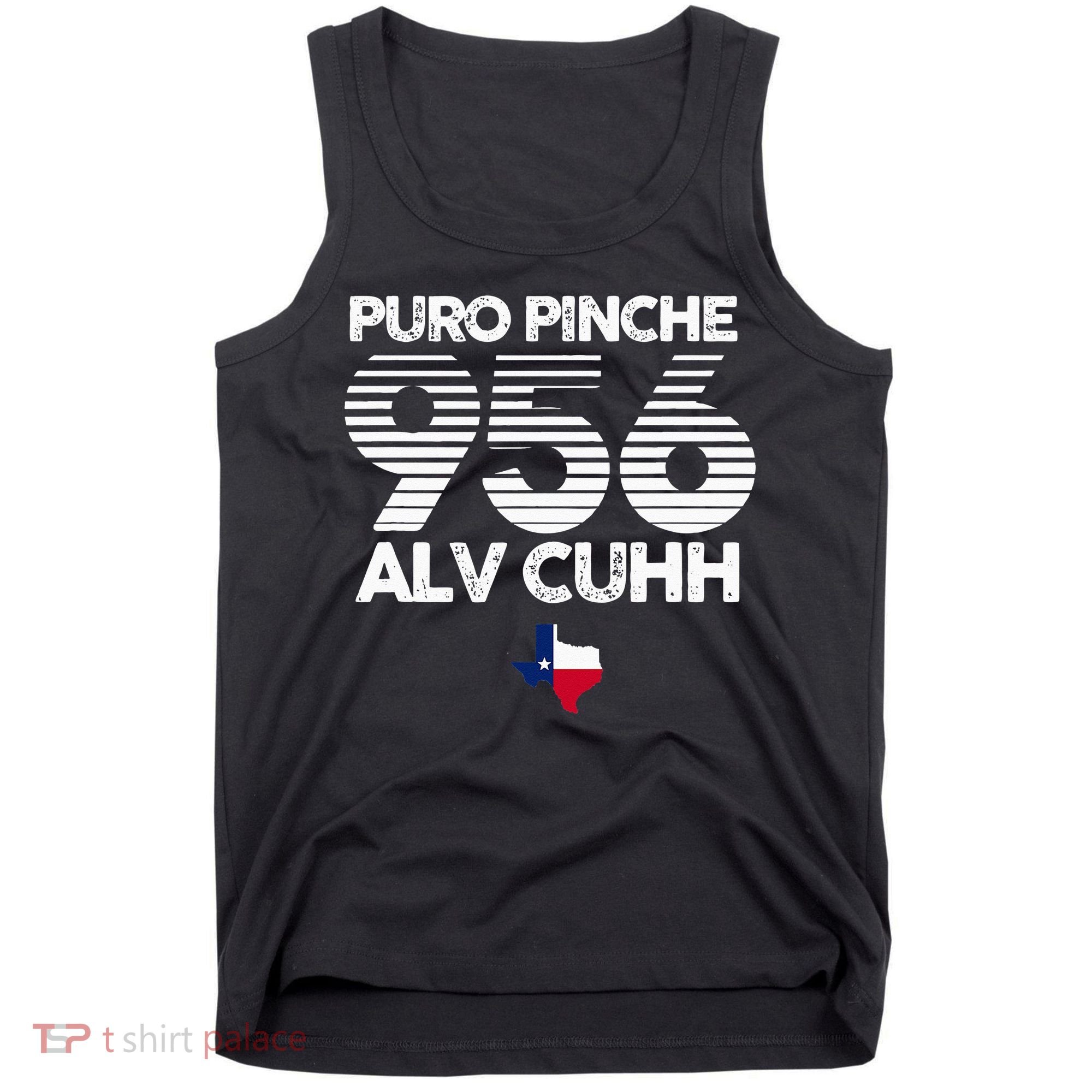 Puro Pinche 956 Alv Cuhh Texas Tank Top