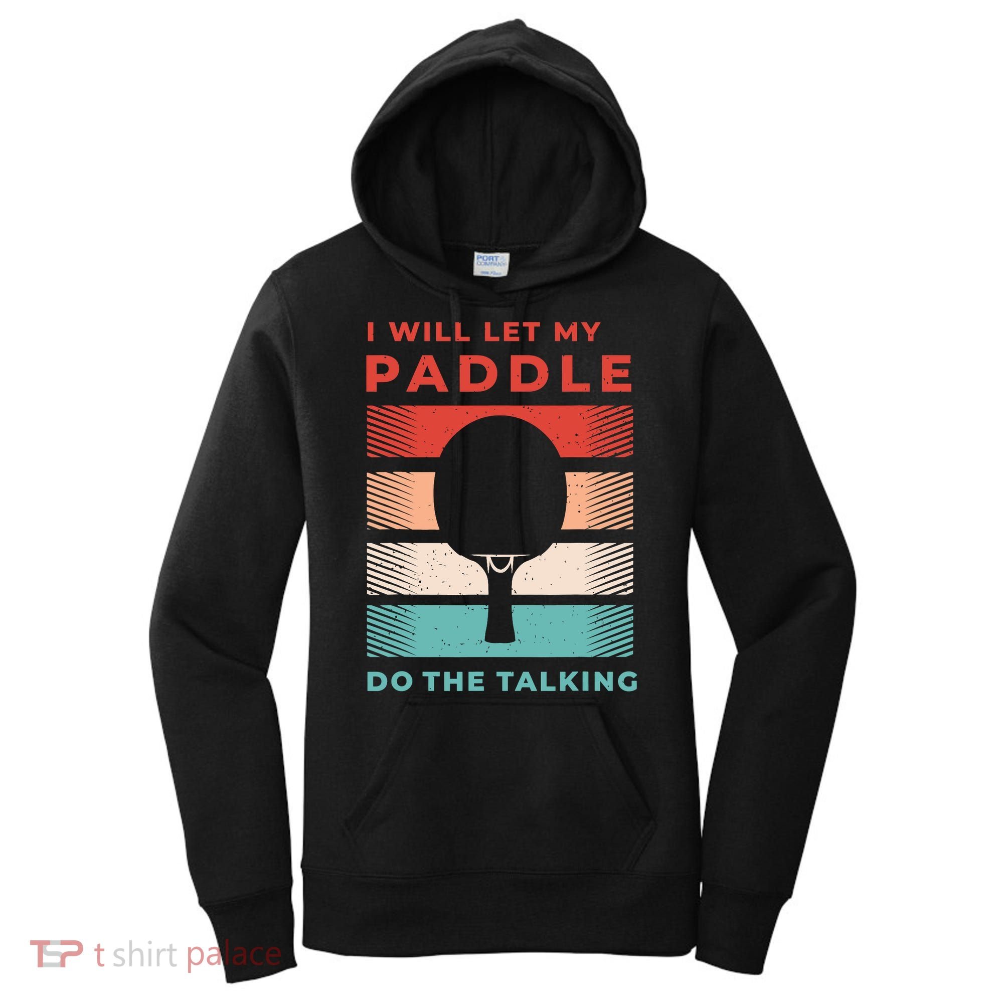 Ping Pong And Table Tennis Gifts For Ping Pongs Women's Hoodie