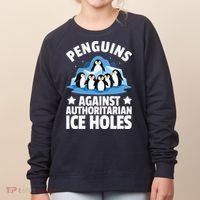 Penguin Protest Anti Authoritarian Ice Hole Women's Sweatshirt thumb 0