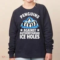Penguin Protest Anti Authoritarian Ice Hole Women's Sweatshirt thumb 0