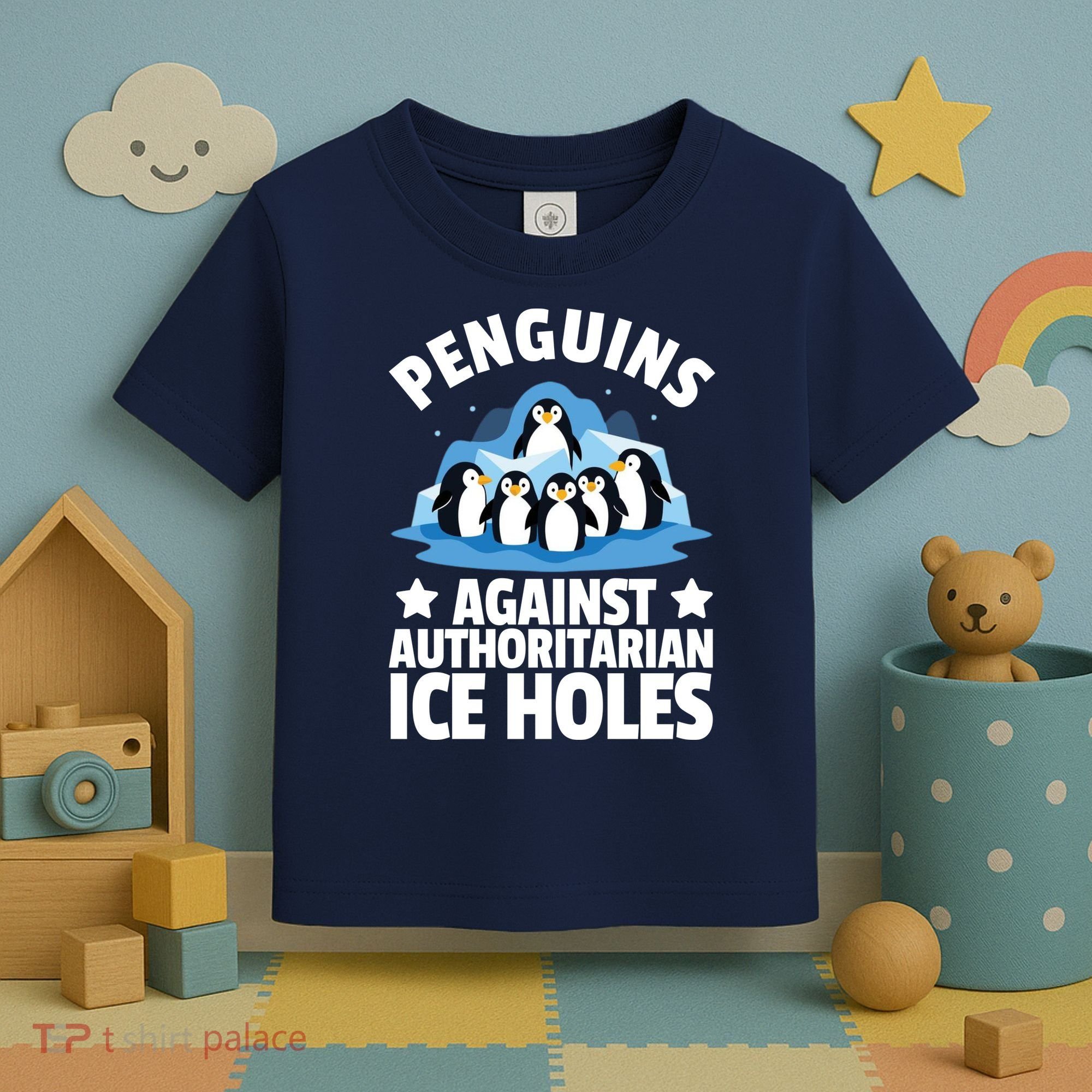 Penguin Protest Anti Authoritarian Ice Hole Toddler T-Shirt