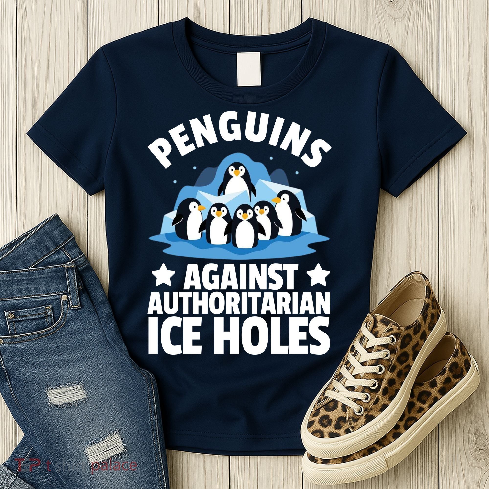 Penguin Protest Anti Authoritarian Ice Hole Women's T-Shirt