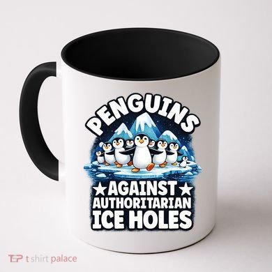 Penguin Protest Anti Authoritarian Stop Ice Hole Coffee Mug