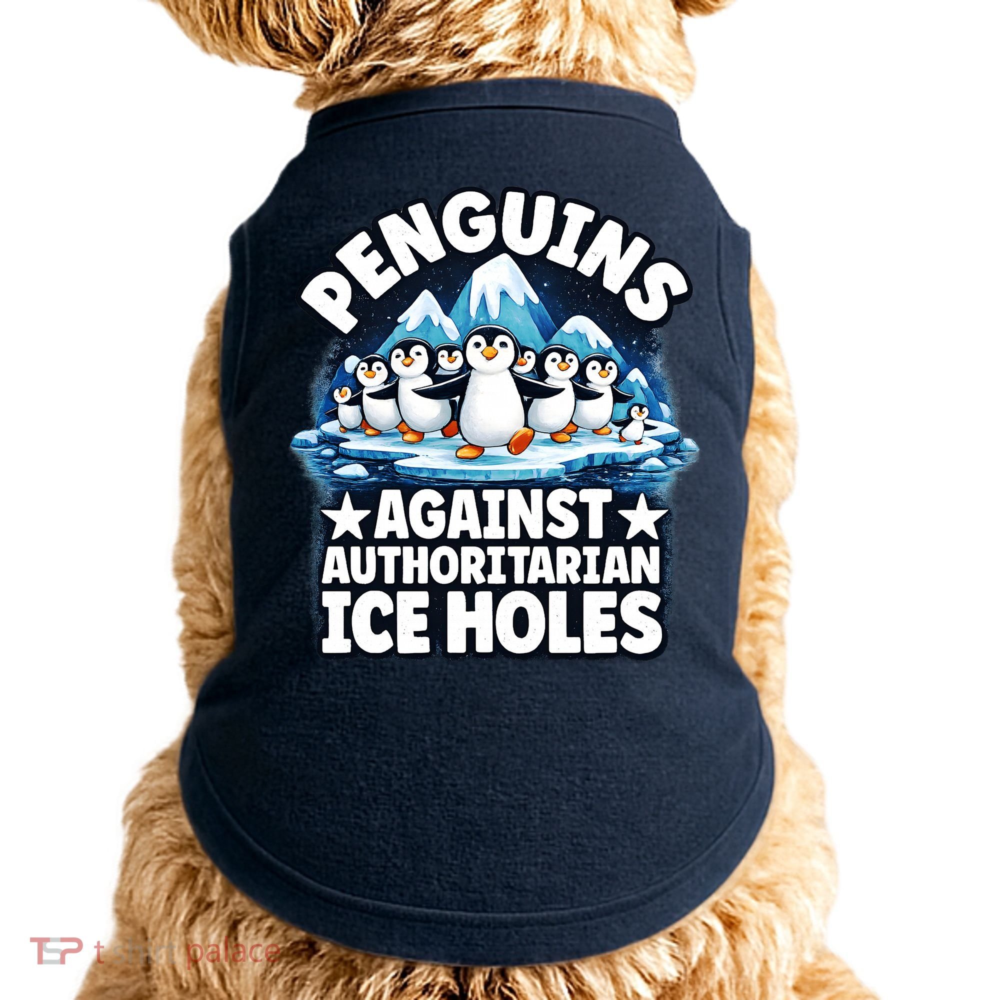 Penguin Protest Anti Authoritarian Stop Ice Hole Doggie Tank