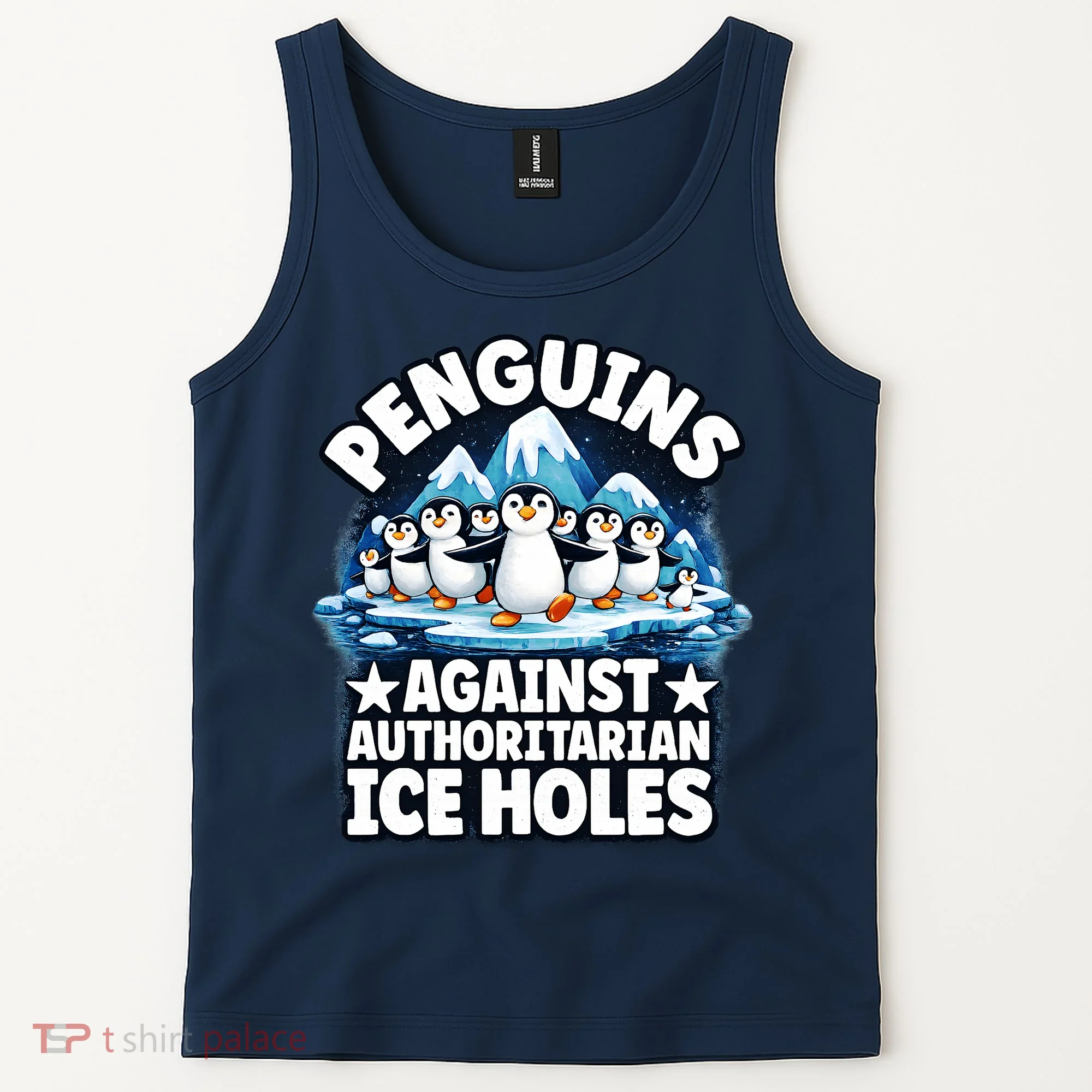 Penguin Protest Anti Authoritarian Stop Ice Hole Tank Top