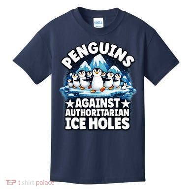Penguin Protest Anti Authoritarian Stop Ice Hole Kids T-Shirt