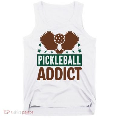 Paddles Pickleball Addict Gift For Player Team Sport Tank Top