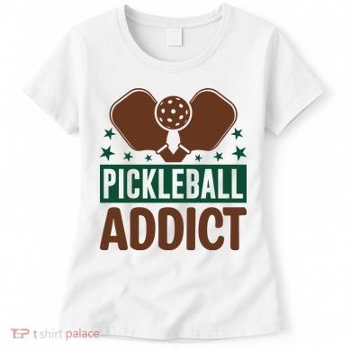 Paddles Pickleball Addict Gift For Player Team Sport Women's T-Shirt