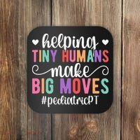 Pediatric PT Appreciation Pediatric Physical Therapy Coaster thumb 0